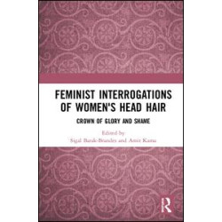 Feminist Interrogations of Women's Head Hair Feminist Interrogations of Women's Head Hair