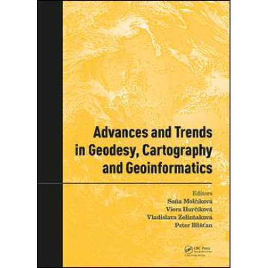 Advances and Trends in Geodesy, Cartography and Geoinformatics