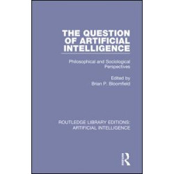 The Question of Artificial Intelligence The Question of Artificial Intelligence