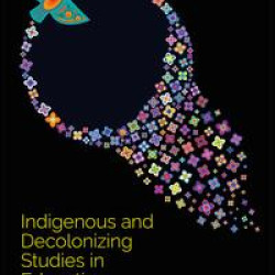 Indigenous and Decolonizing Studies in Education