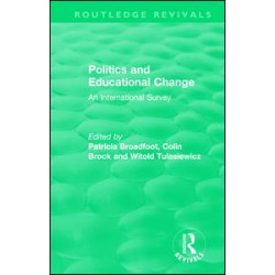 Politics and Educational Change Politics and Educational Change