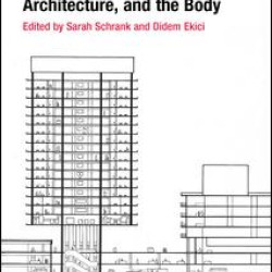 Healing Spaces, Modern Architecture, and the Body Healing Spaces, Modern Architecture, and the Body