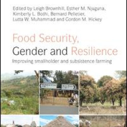 Food Security, Gender and Resilience Food Security, Gender and Resilience