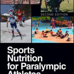 Sports Nutrition for Paralympic Athletes Sports Nutrition for Paralympic Athletes