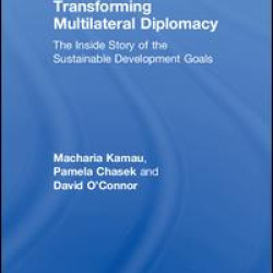 Transforming Multilateral Diplomacy Transforming Multilateral Diplomacy