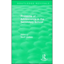 Problems of Adolescence in the Secondary School Problems of Adolescence in the Secondary School