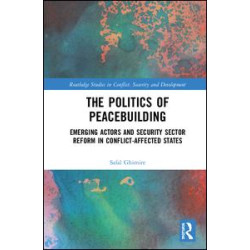 The Politics of Peacebuilding The Politics of Peacebuilding