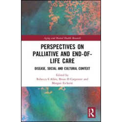 Perspectives on Palliative and End-of-Life Care Perspectives on Palliative and End-of-Life Care