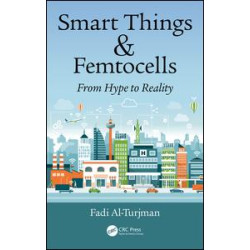 Smart Things and Femtocells Smart Things and Femtocells