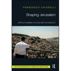 Shaping Jerusalem
