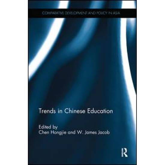 Trends in Chinese Education Trends in Chinese Education