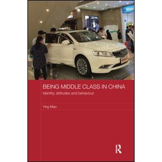 Being Middle Class in China Being Middle Class in China