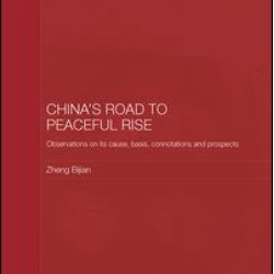 China's Road to Peaceful Rise
