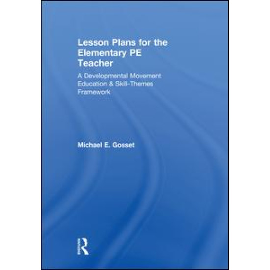 Lesson Plans for the Elementary PE Teacher