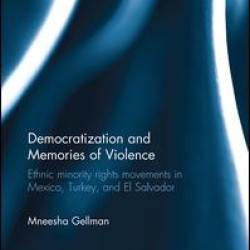 Democratization and Memories of Violence Democratization and Memories of Violence