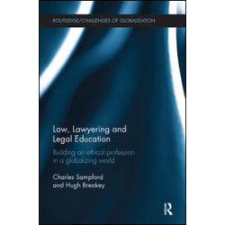 Law, Lawyering and Legal Education Law, Lawyering and Legal Education