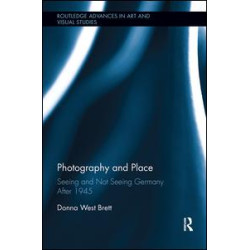 Photography and Place Photography and Place