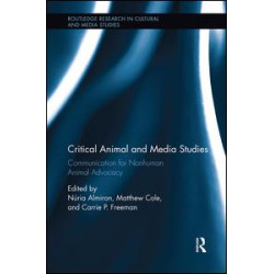 Critical Animal and Media Studies Critical Animal and Media Studies