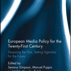 European Media Policy for the Twenty-First Century European Media Policy for the Twenty-First Century