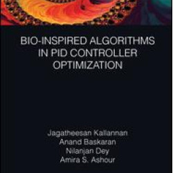Bio-Inspired Algorithms in PID Controller Optimization