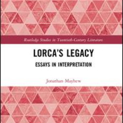 Lorca’s Legacy Lorca’s Legacy