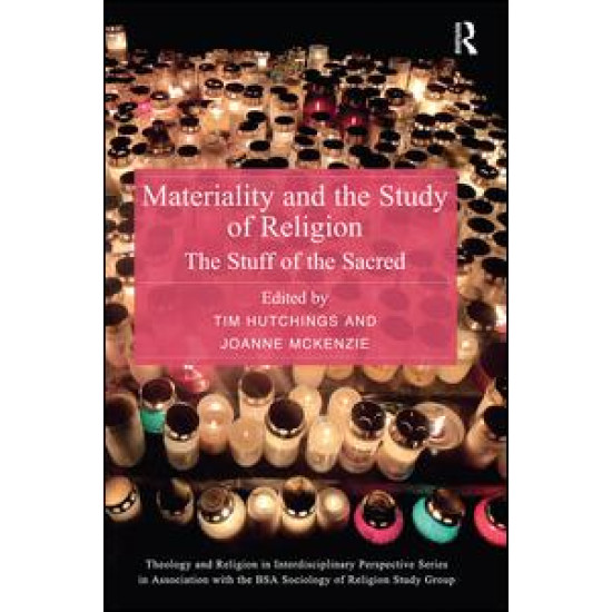 Materiality and the Study of Religion Materiality and the Study of Religion