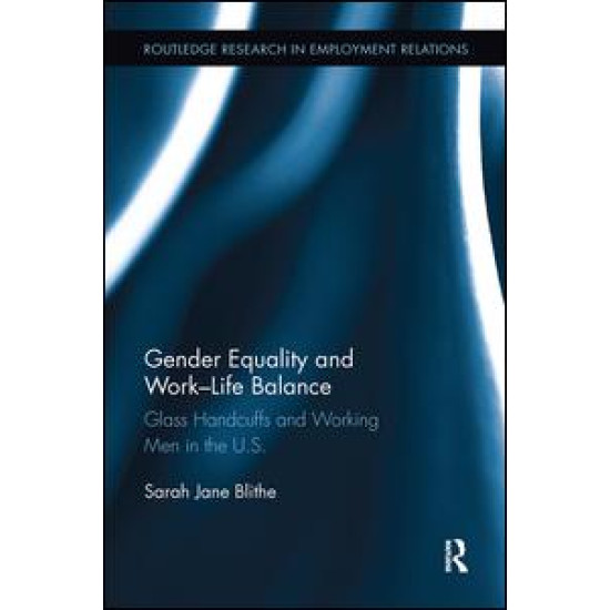 Gender Equality and Work-Life Balance Gender Equality and Work-Life Balance