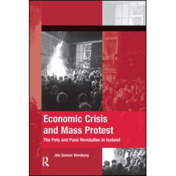 Economic Crisis and Mass Protest Economic Crisis and Mass Protest
