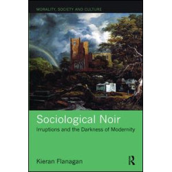 Sociological Noir Sociological Noir