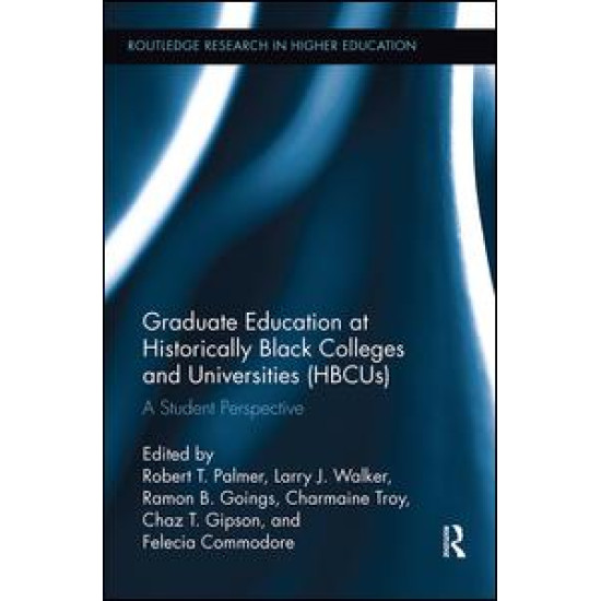 Graduate Education at Historically Black Colleges and Universities (HBCUs)