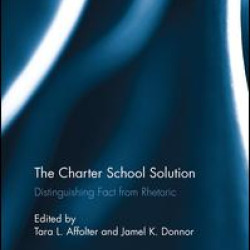 The Charter School Solution The Charter School Solution
