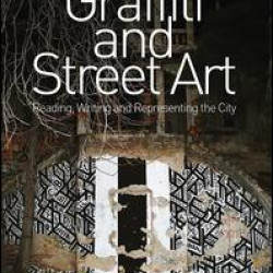 Graffiti and Street Art Graffiti and Street Art