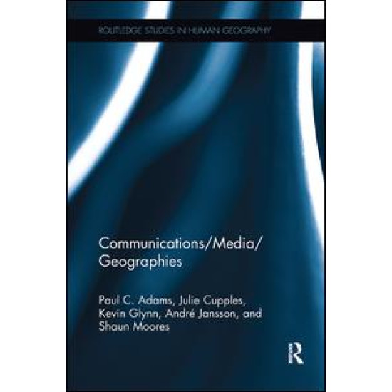 Communications/Media/Geographies Communications/Media/Geographies