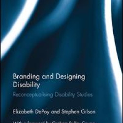 Branding and Designing Disability Branding and Designing Disability