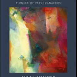 The Essential Writings of Sabina Spielrein