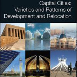 Capital Cities: Varieties and Patterns of Development and Relocation