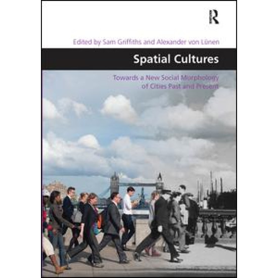 Spatial Cultures Spatial Cultures