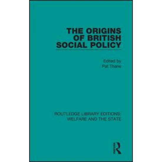 The Origins of British Social Policy