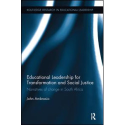 Educational Leadership for Transformation and Social Justice