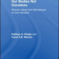 Our Bodies Not Ourselves Our Bodies Not Ourselves