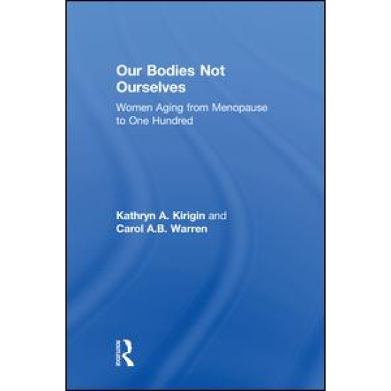 Our Bodies Not Ourselves