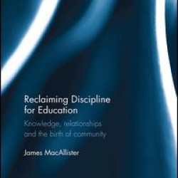 Reclaiming Discipline for Education