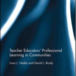 Teacher Educators’ Professional Learning in Communities