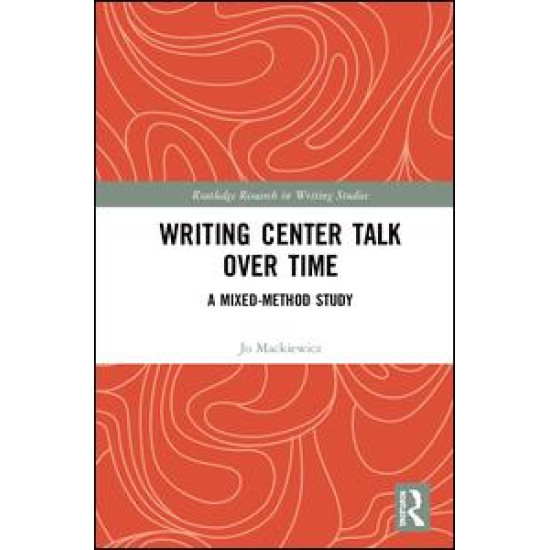 Writing Center Talk over Time Writing Center Talk over Time