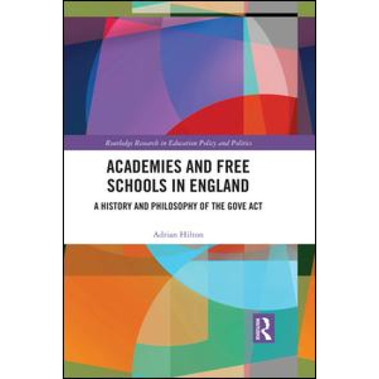 Academies and Free Schools in England Academies and Free Schools in England