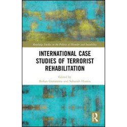 International Case Studies of Terrorist Rehabilitation