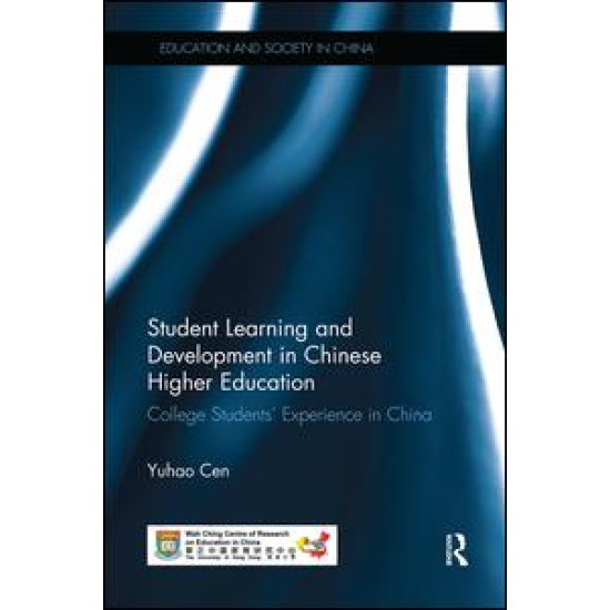 Student Learning and Development in Chinese Higher Education Student Learning and Development in Chinese Higher Education