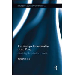 The Occupy Movement in Hong Kong The Occupy Movement in Hong Kong