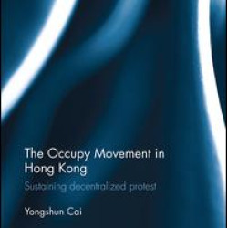 The Occupy Movement in Hong Kong The Occupy Movement in Hong Kong