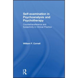 Self-examination in Psychoanalysis and Psychotherapy Self-examination in Psychoanalysis and Psychotherapy